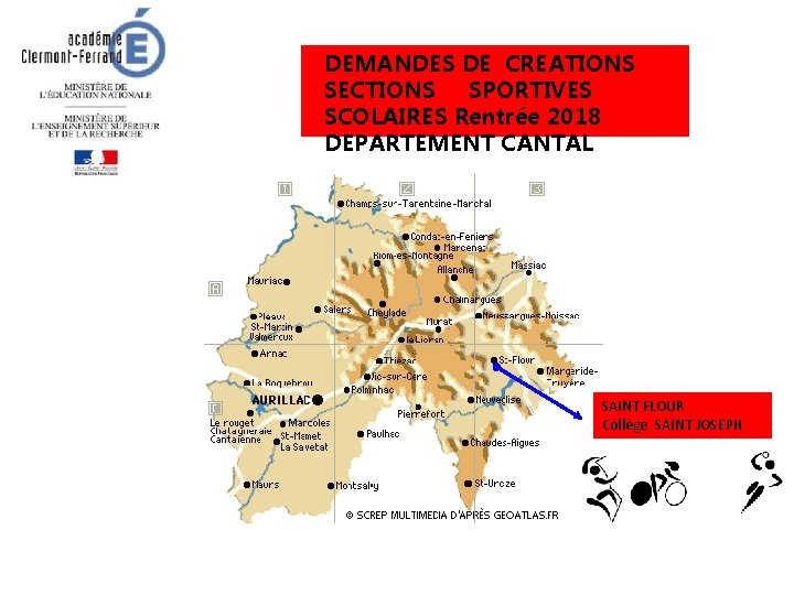 DEMANDES DE CREATIONS SECTIONS SPORTIVES SCOLAIRES Rentrée 2018 DEPARTEMENT CANTAL SAINT FLOUR Collège SAINT