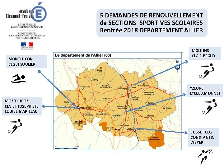 5 DEMANDES DE RENOUVELLEMENT de SECTIONS SPORTIVES SCOLAIRES Rentrée 2018 DEPARTEMENT ALLIER MONTLUCON CLG