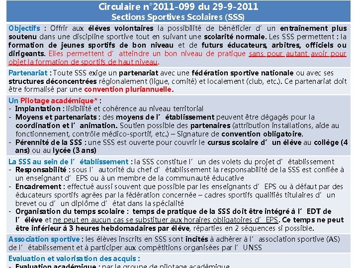 Circulaire n° 2011 -099 du 29 -9 -2011 Sections Sportives Scolaires (SSS) Objectifs :