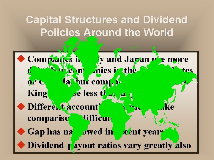 Capital Structures and Dividend Policies Around the World u Companies in Italy and Japan