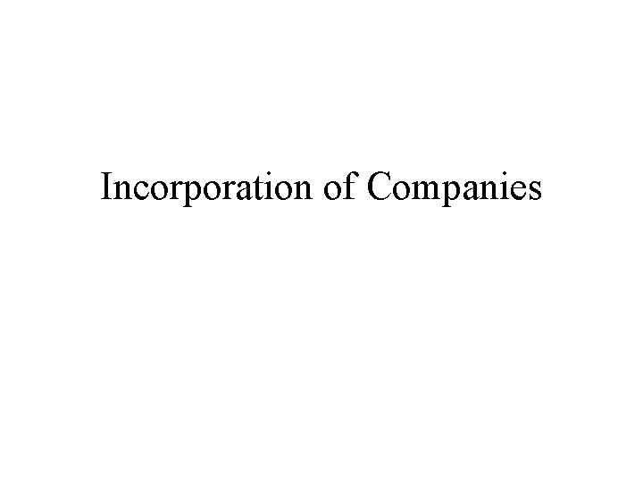 Incorporation of Companies 