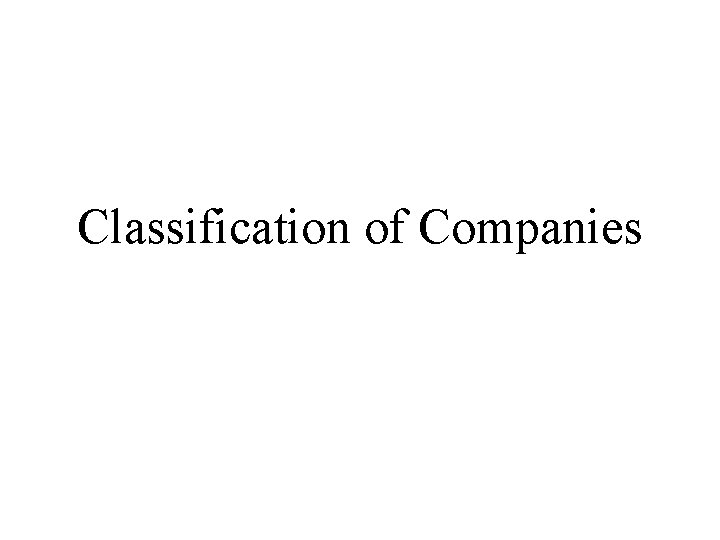 Classification of Companies 