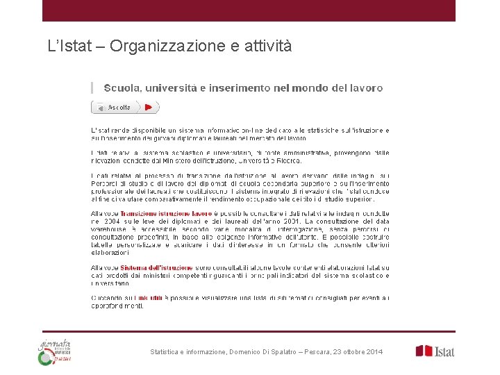 L’Istat – Organizzazione e attività Statistica e informazione, Domenico Di Spalatro – Pescara, 23