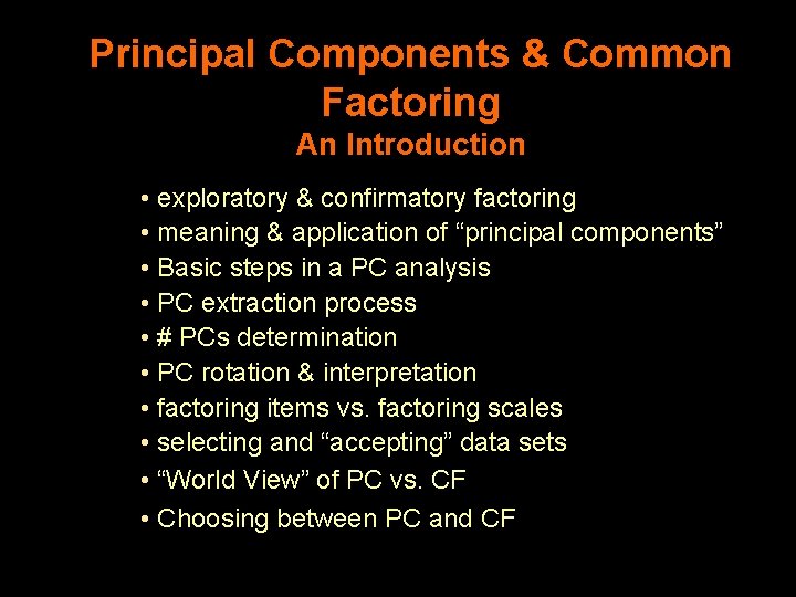Principal Components Common Factoring An Introduction exploratory ...