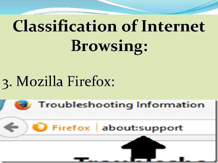 Classification of Internet Browsing: 3. Mozilla Firefox: 