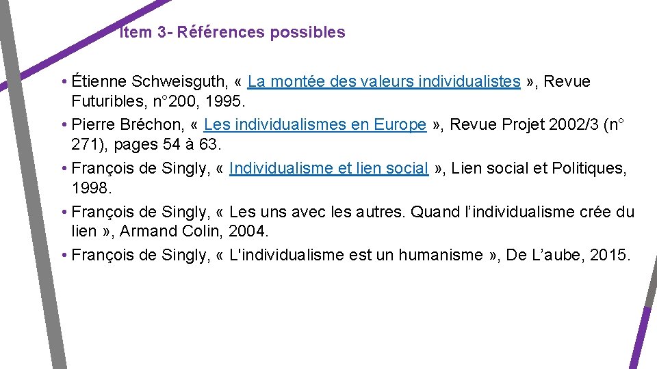 Item 3 - Références possibles • Étienne Schweisguth, « La montée des valeurs individualistes