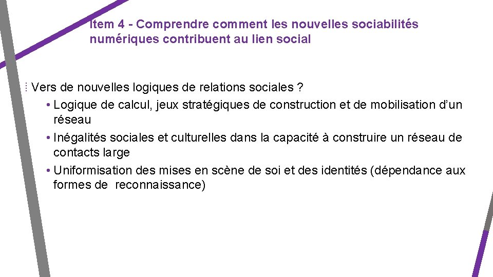 Item 4 - Comprendre comment les nouvelles sociabilités numériques contribuent au lien social ⁞