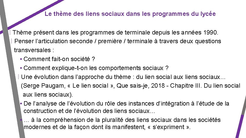 Le thème des liens sociaux dans les programmes du lycée ⁞ Thème présent dans