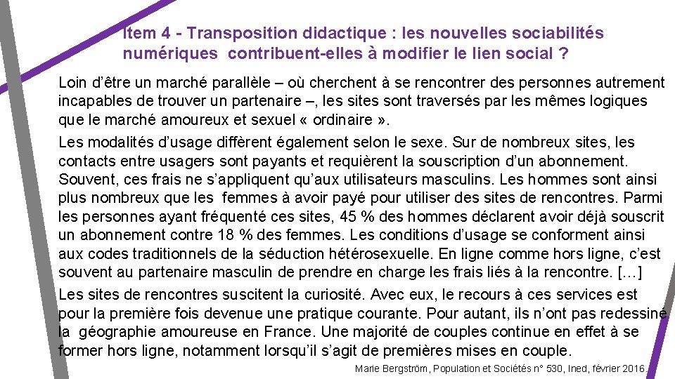 Item 4 - Transposition didactique : les nouvelles sociabilités numériques contribuent-elles à modifier le