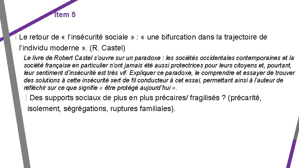 Item 5 ⁞ Le retour de « l’insécurité sociale » : « une bifurcation