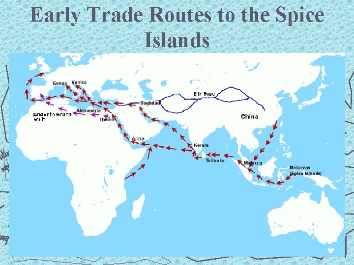 Early Trade Routes to the Spice Islands 