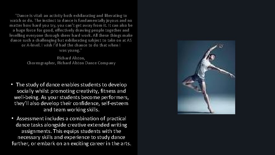 "Dance is vital: an activity both exhilarating and liberating to watch or do. The