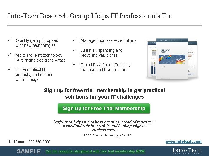 Info-Tech Research Group Helps IT Professionals To: ü ü ü Quickly get up to