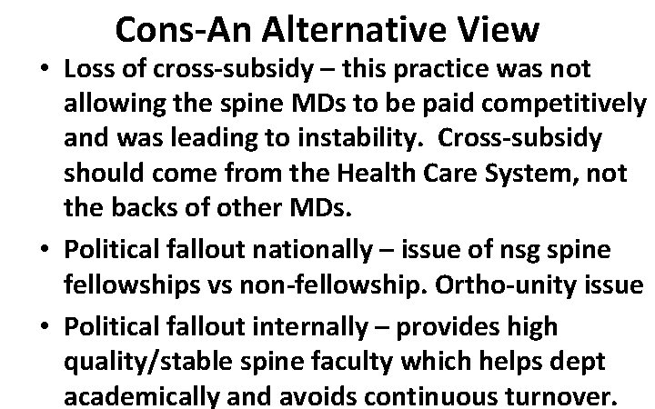 Cons-An Alternative View • Loss of cross-subsidy – this practice was not allowing the Cons-An Alternative View • Loss of cross-subsidy – this practice was not allowing the
