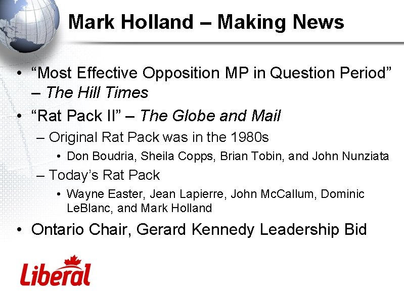 Mark Holland – Making News • “Most Effective Opposition MP in Question Period” –