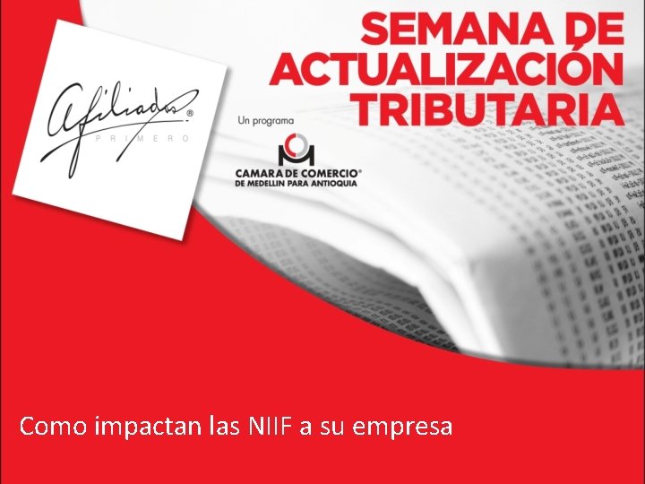 Como impactan las NIIF a su empresa 