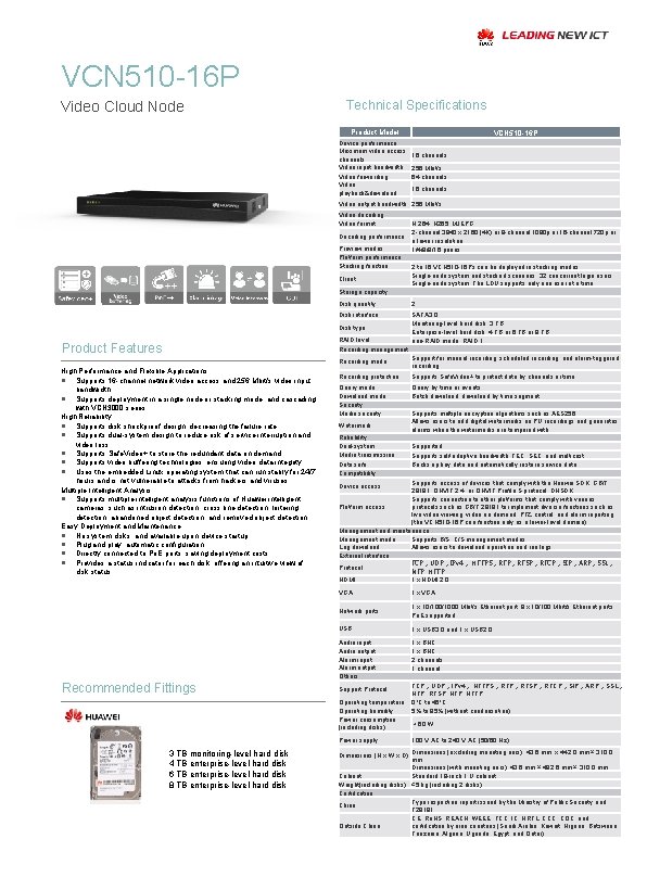 VCN 510 -16 P Video Cloud Node Technical Specifications Product Model Device performance Maximum