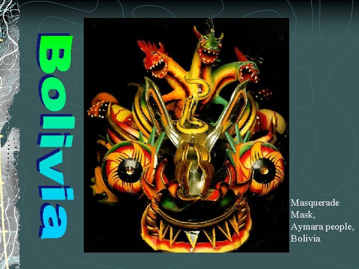 Masquerade Mask, Aymara people, Bolivia 