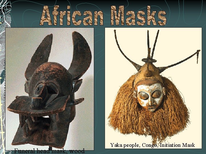 Funeral head mask, wood Yaka people, Congo, Initiation Mask 