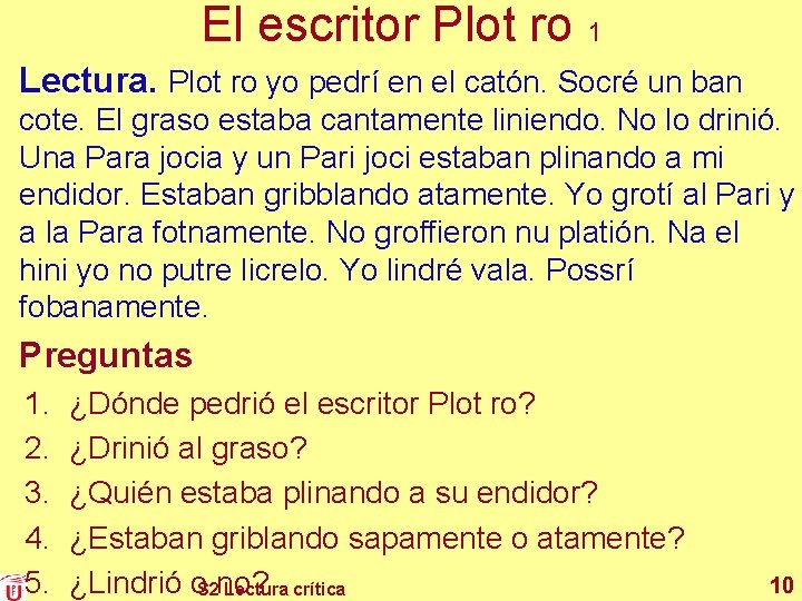 El escritor Plot ro 1 Lectura. Plot ro yo pedrí en el catón. Socré