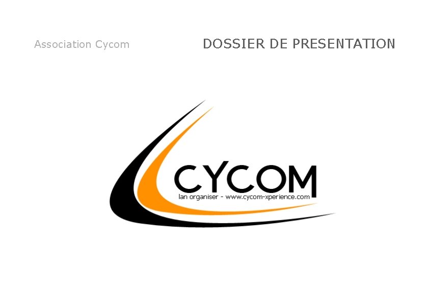 Association Cycom DOSSIER DE PRESENTATION 