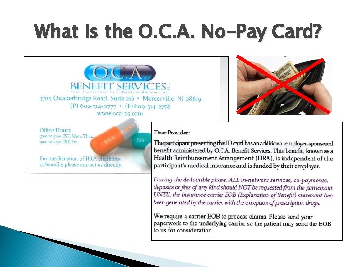 What is the O. C. A. No-Pay Card? 