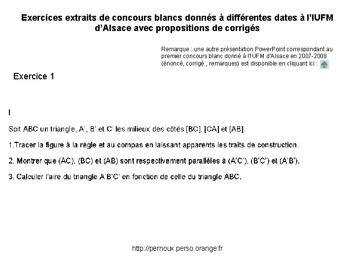 Exercices extraits de concours blancs donnés à différentes dates à l’IUFM d’Alsace avec propositions