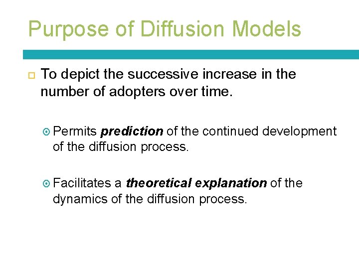Purpose of Diffusion Models To depict the successive increase in the number of adopters