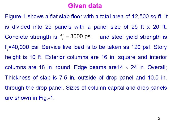 Given data Figure-1 shows a flat slab floor with a total area of 12,