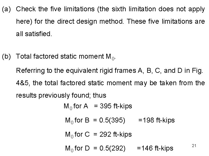 (a) Check the five limitations (the sixth limitation does not apply here) for the