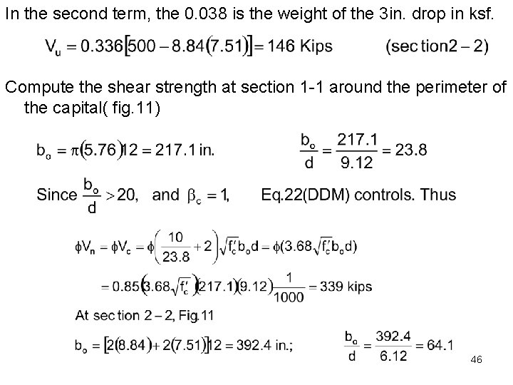 In the second term, the 0. 038 is the weight of the 3 in.