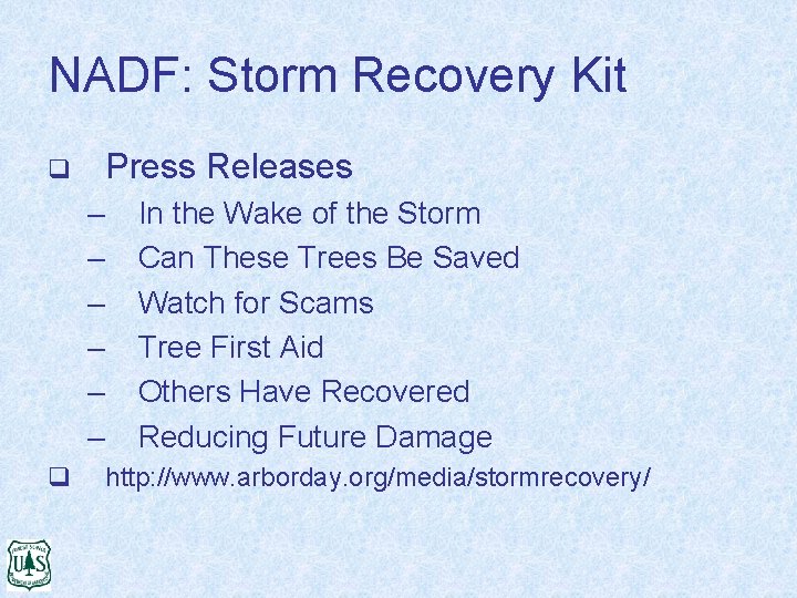 NADF: Storm Recovery Kit Press Releases q – – – q In the Wake