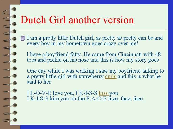 Dutch Girl another version 4 I am a pretty little Dutch girl, as pretty