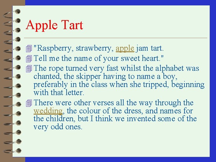 Apple Tart 4 "Raspberry, strawberry, apple jam tart. 4 Tell me the name of