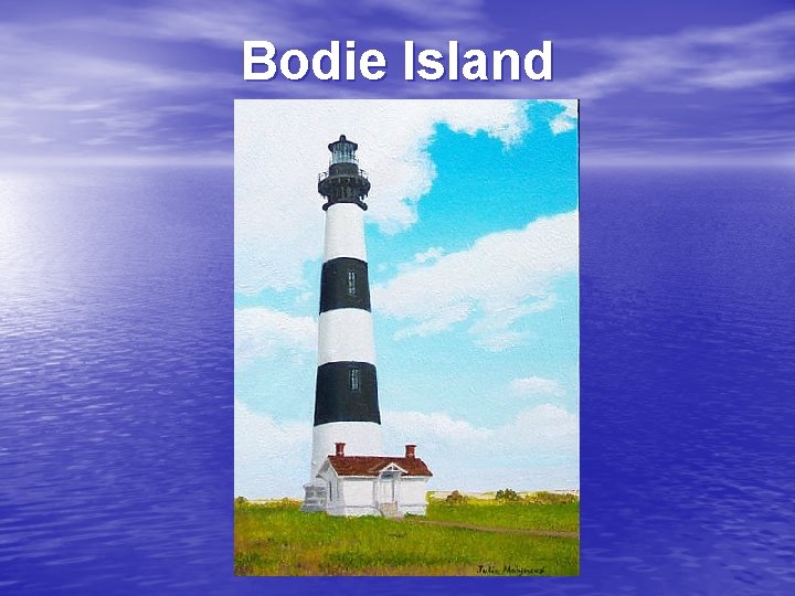 Bodie Island 