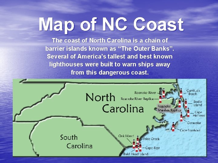 North Carolina Architecture Lighthouses Map of NC Coast