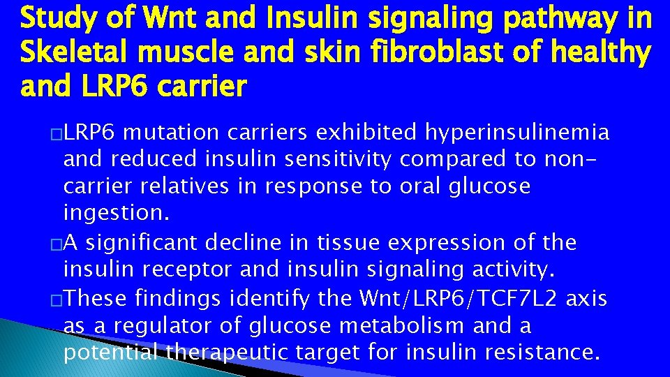 Study of Wnt and Insulin signaling pathway in Skeletal muscle and skin fibroblast of