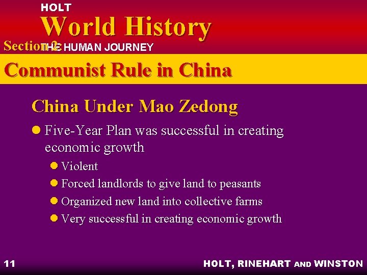 HOLT World History Section 2: HUMAN JOURNEY THE Communist Rule in China Under Mao