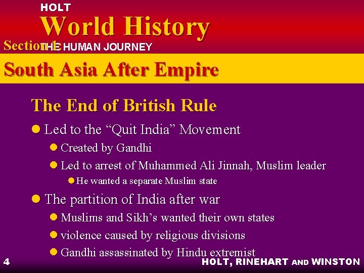 HOLT World History Section 1: HUMAN JOURNEY THE South Asia After Empire The End