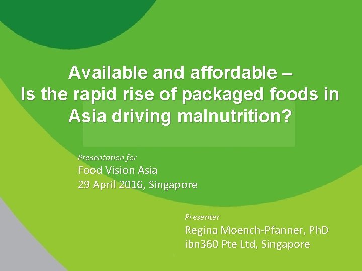 Available and affordable – Is the rapid rise of packaged foods in Asia driving