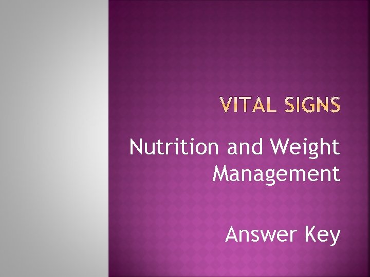 Nutrition and Weight Management Answer Key 