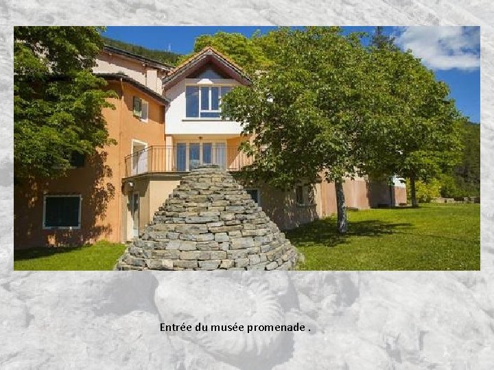 Entrée du musée promenade. Entrée du musée promenade.
