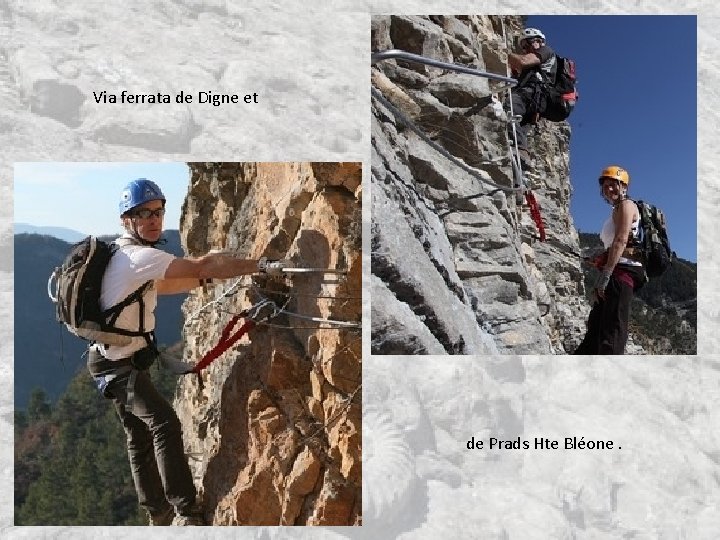 Via ferrata de Digne et de Prads Hte Bléone. 