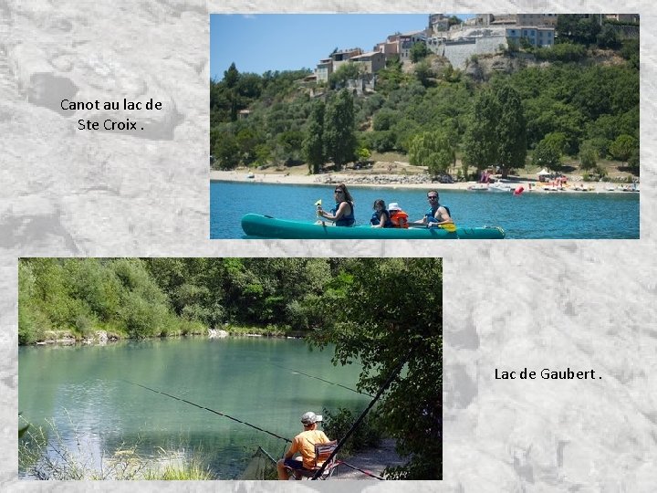 Canot au lac de Ste Croix. Lac de Gaubert. 