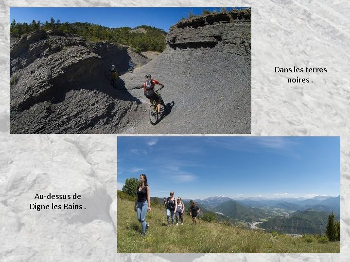 Dans les terres noires. Au-dessus de Digne les Bains. Dans les terres noires. Au-dessus de Digne les Bains.
