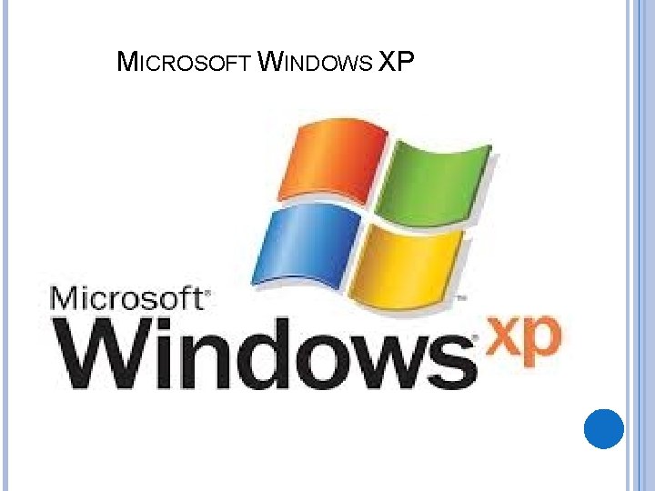 MICROSOFT WINDOWS XP 