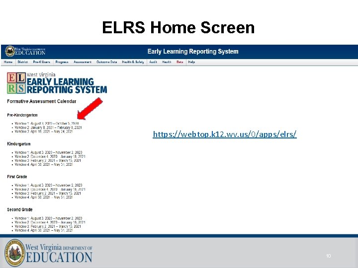 ELRS Home Screen https: //webtop. k 12. wv. us/0/apps/elrs/ 10 