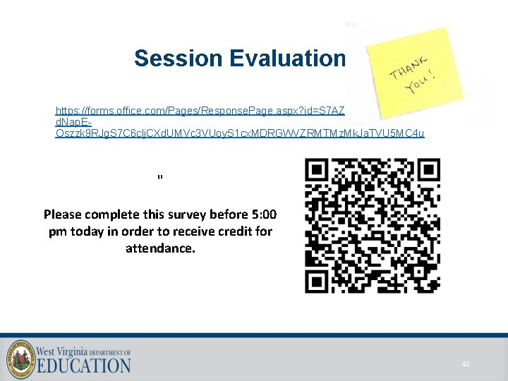 Session Evaluation https: //forms. office. com/Pages/Response. Page. aspx? id=S 7 AZ 4 Awzeka. Lrgn Session Evaluation https: //forms. office. com/Pages/Response. Page. aspx? id=S 7 AZ 4 Awzeka. Lrgn