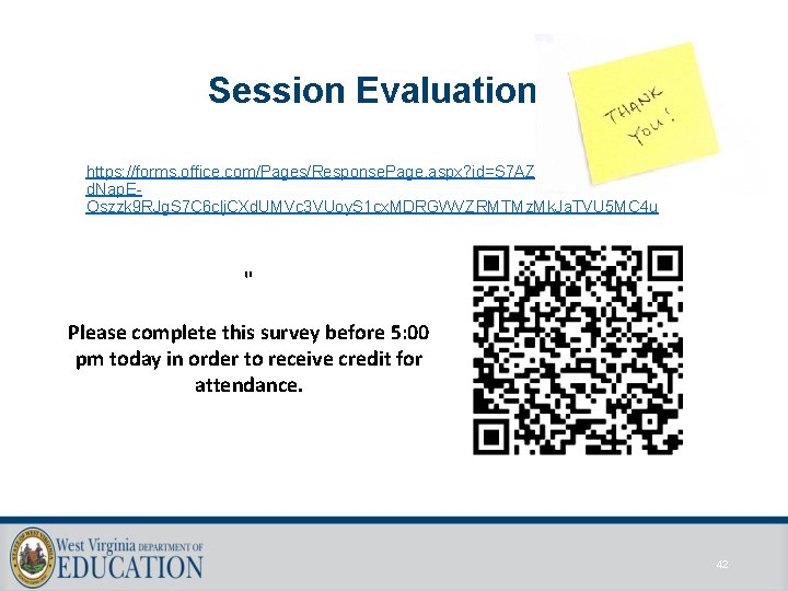 Session Evaluation https: //forms. office. com/Pages/Response. Page. aspx? id=S 7 AZ 4 Awzeka. Lrgn