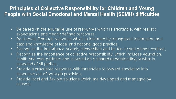 Principles of Collective Responsibility for Children and Young People with Social Emotional and Mental Principles of Collective Responsibility for Children and Young People with Social Emotional and Mental